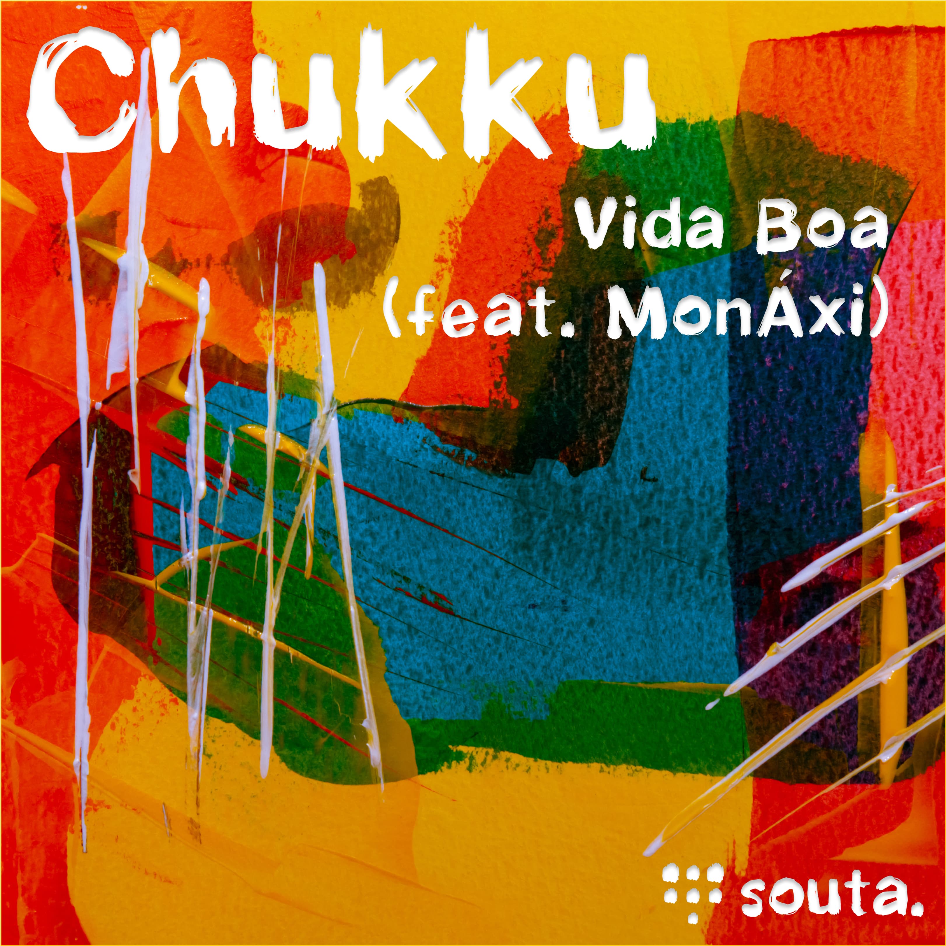 Vida Boa (feat. MonÁxi) — Chukku